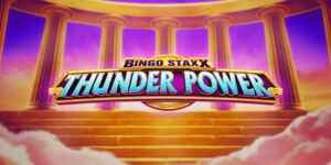 Unleash Lightning Wins in Bingo Staxx Thunder Power Slot