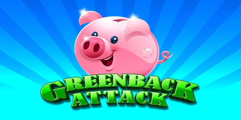 Unleash Cash Mayhem in Greenback Attack Slot